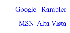 Подпись: Google   Rambler 
MSN  Alta Vista
